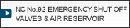 NC No.92@EMERGENCY SHUT-OFF VALVES &@AIR RESERVOIR